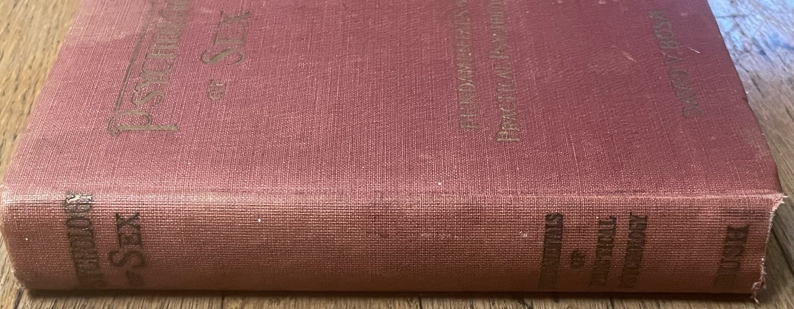 Psychology Of Sex : How To Make Love And Marry By David V. Bush 1924 Antique HC
