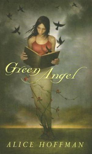 Green Angel – 9780439443852, Alice Hoffman, paperback