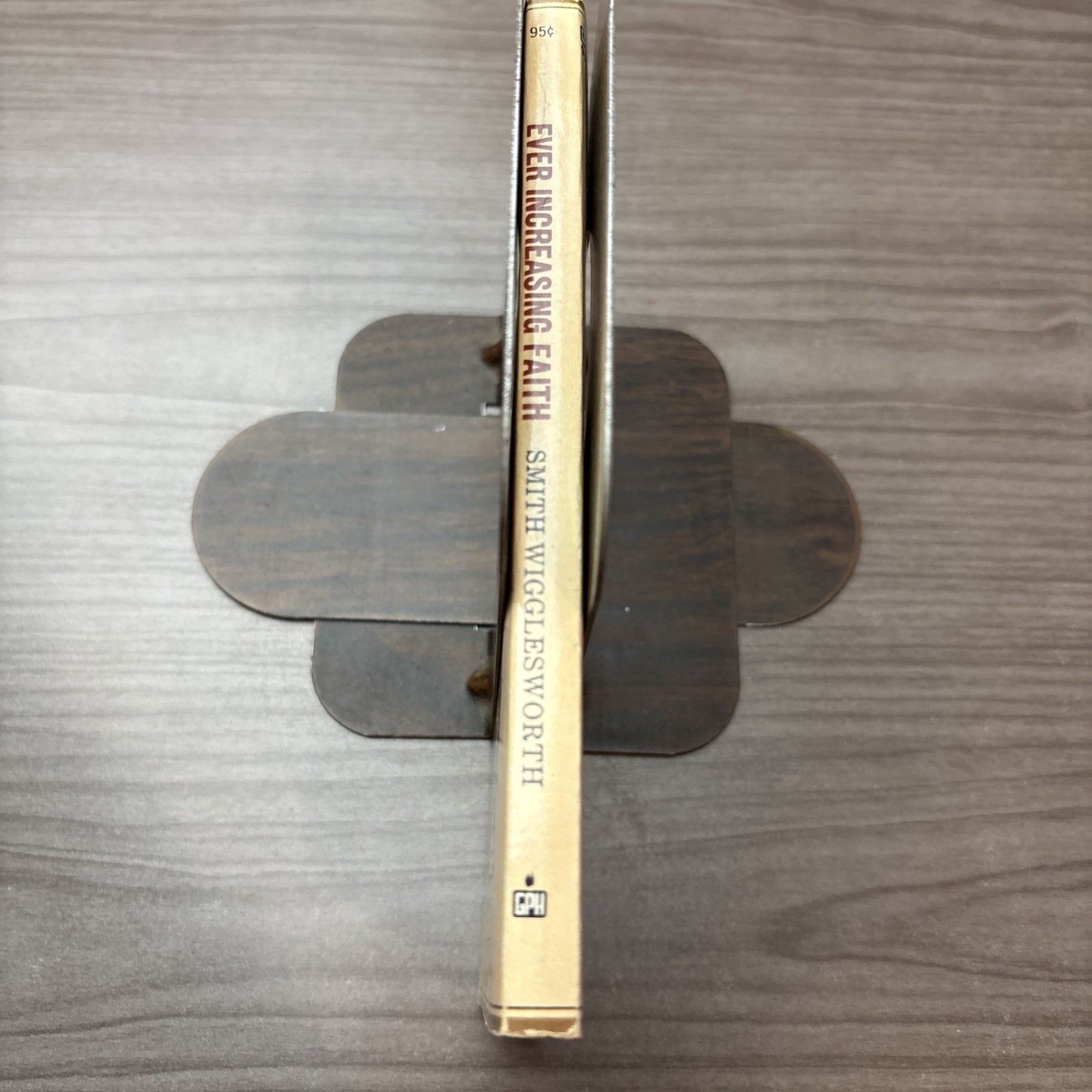 Ever Increasing Faith by Smith Wigglesworth (1971 Gospel Publishing House)