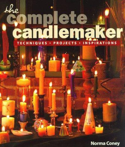 The Complete Candlemaker: Techniques, Pro- 9781887374422, hardcover, Norma Coney