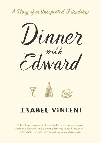 Isabel Vincent Dinner with Edward (Paperback)