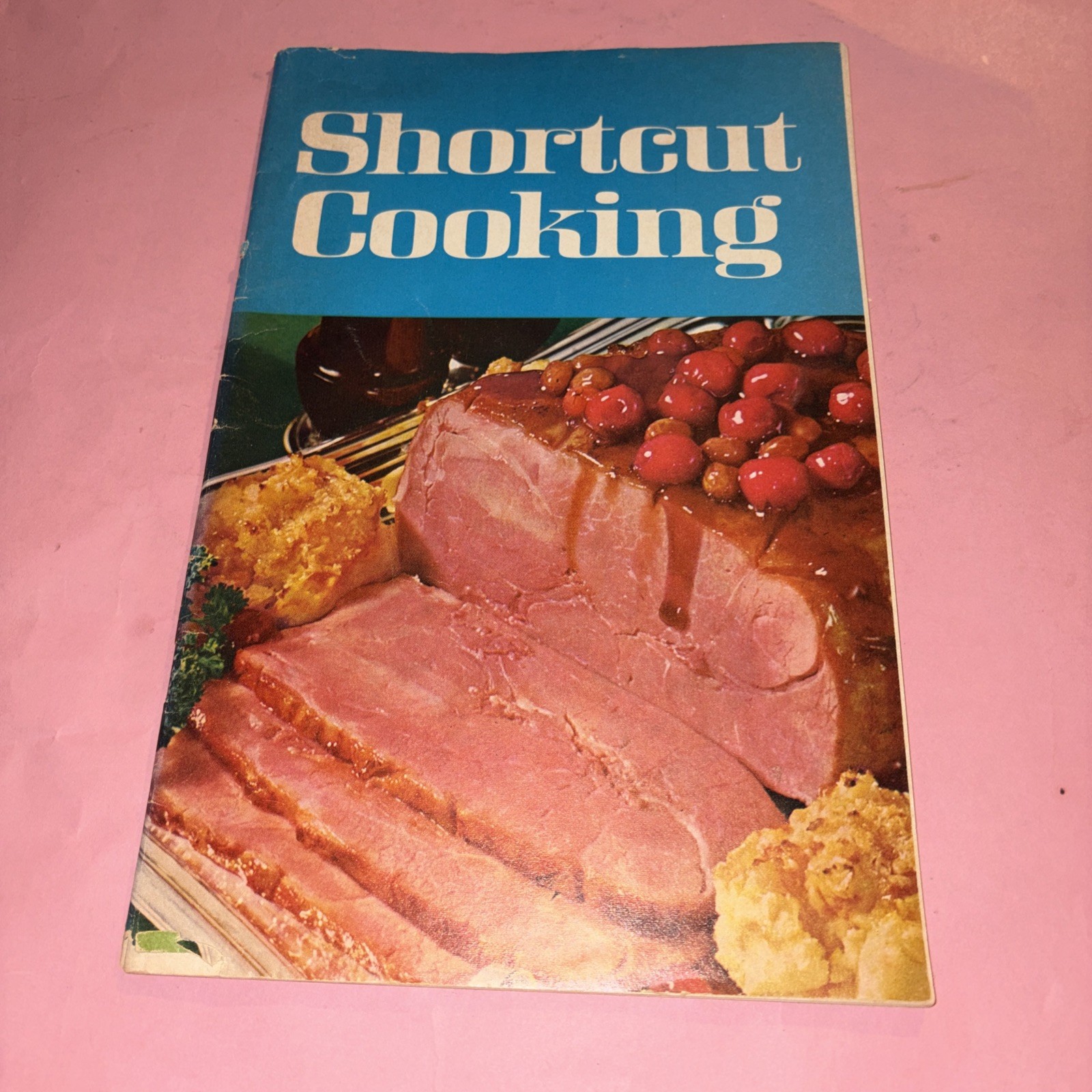 Cookbook Shortcut Cooking 1969 Meredith Corp. Recipe