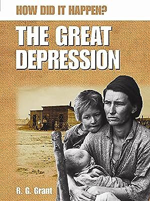 How Did It Happen?: The Great Depression, Grant, Reg, Used; Very Good Book