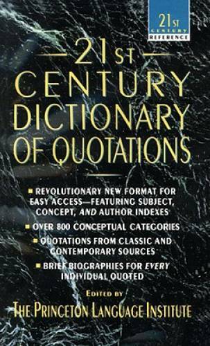 21st Century Dictionary of Quotations (21st Century Reference) – GOOD
