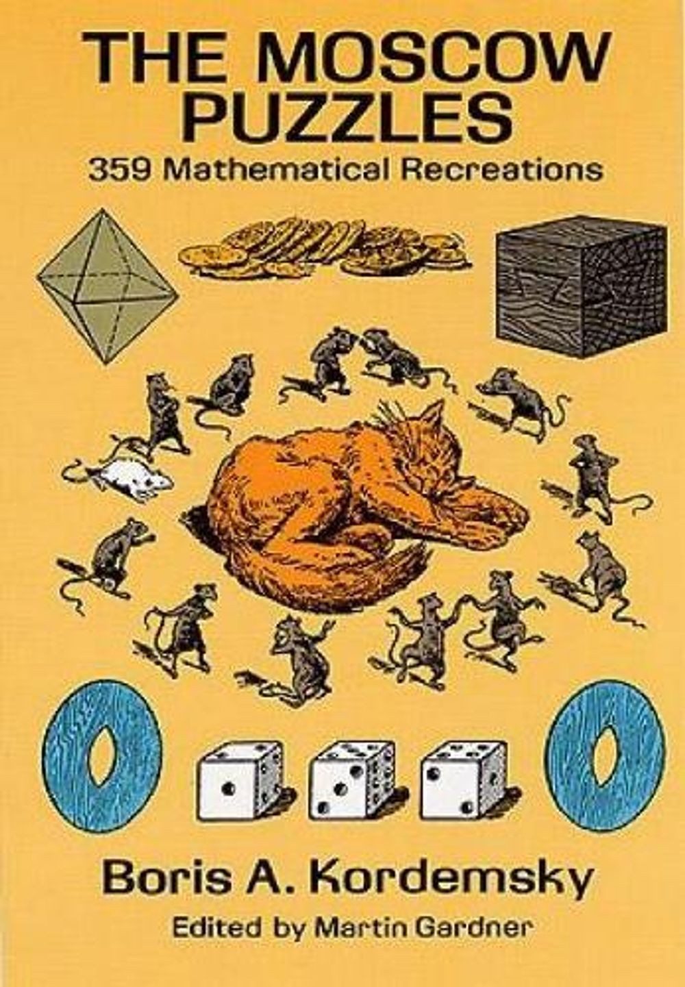 The Moscow Puzzles: 359 Mathematical Recreations by Boris Kordemsky (English) Pa