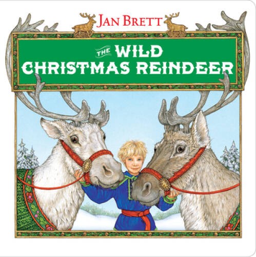 The Wild Christmas Reindeer – Board book By Brett, Jan – VERY GOOD