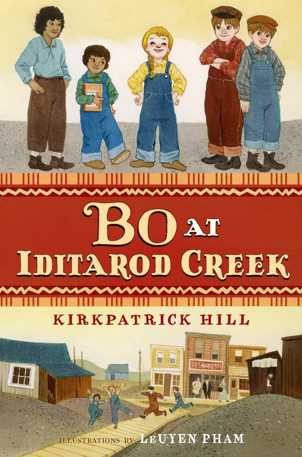 Bo at Iditarod Creek – Pham, LeUyen|Hill, Kirkpatrick – Good – See condition…