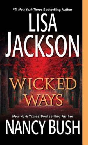 Wicked Ways (The Colony) – Mass Market Paperback By Jackson, Lisa – VERY GOOD