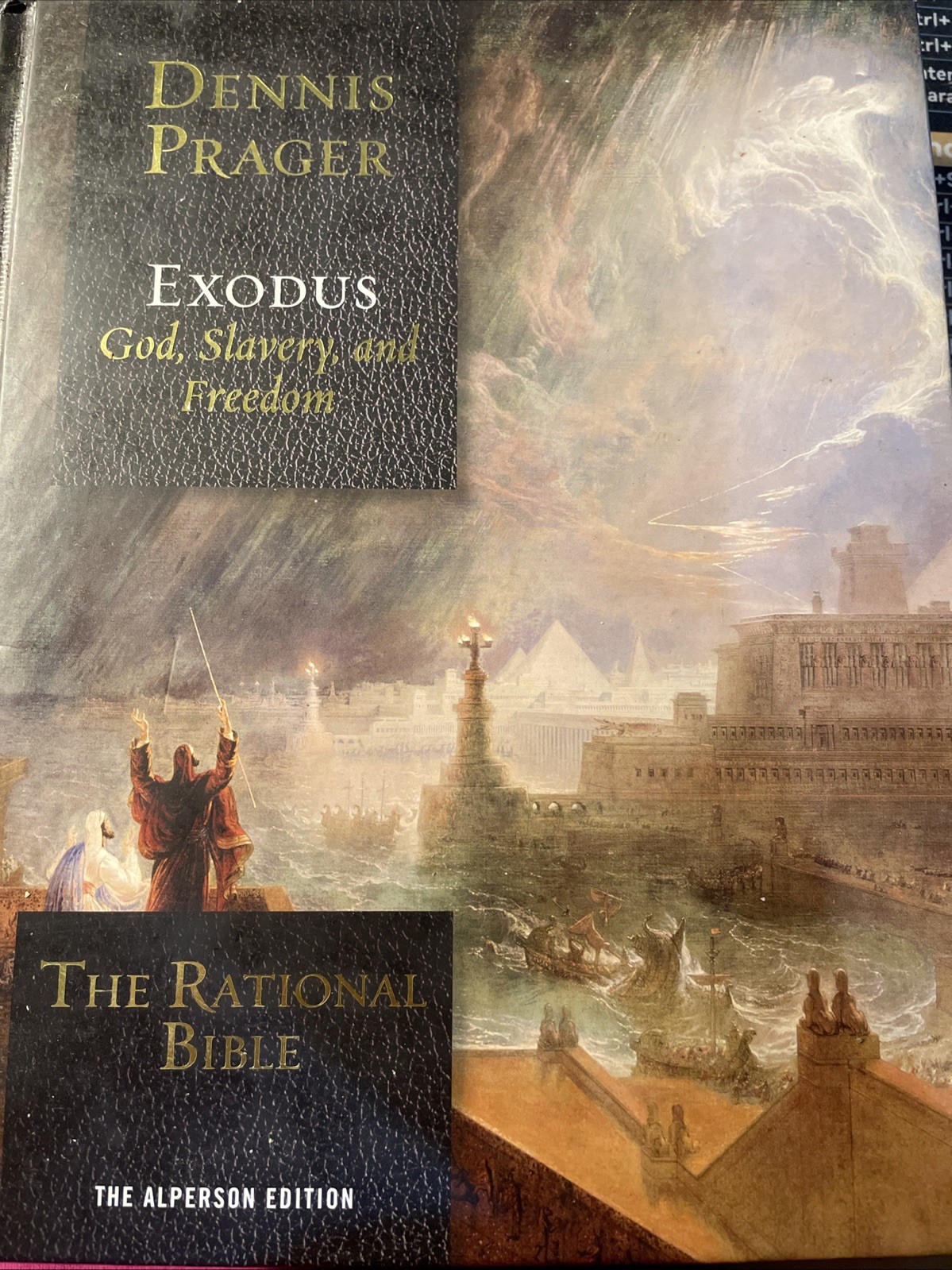 The Rational Bible: Exodus Hardcover Dennis Prager Very Good