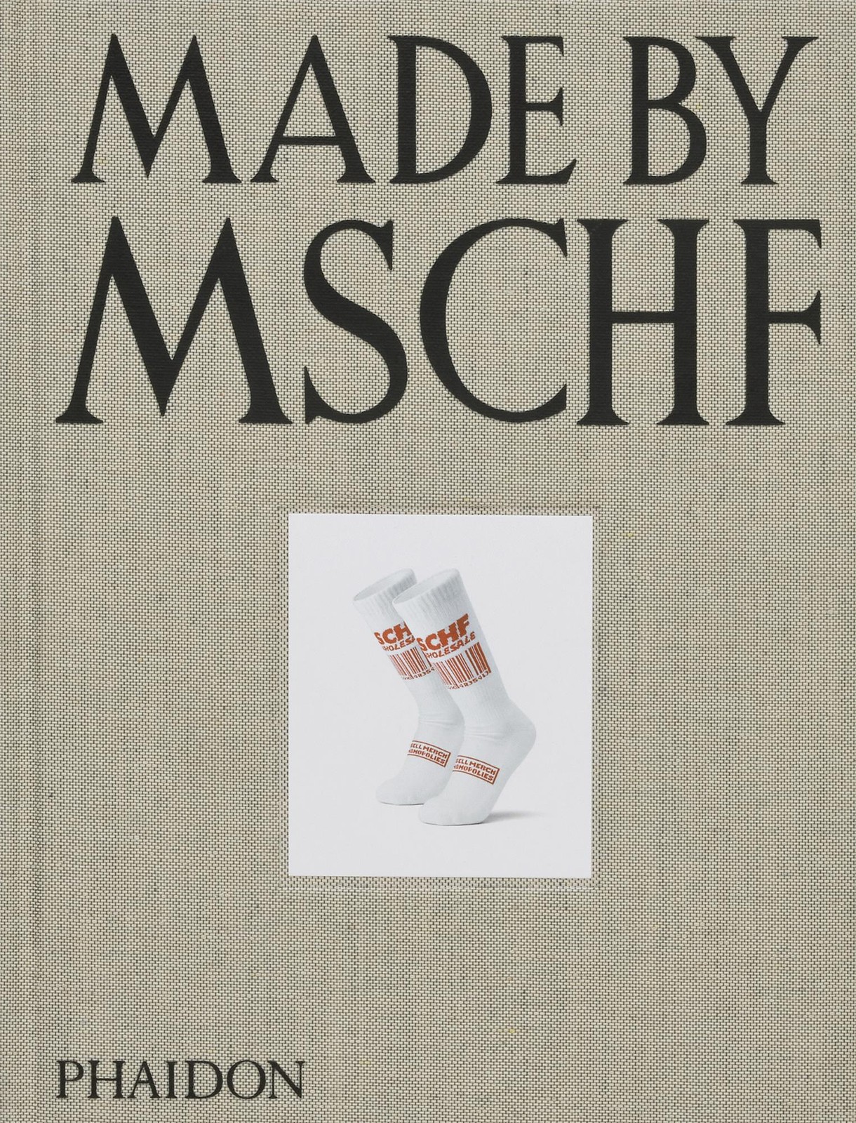 Made by MSCHF by Bentel, Lukas, Wiesner, Kevin [Hardcover]