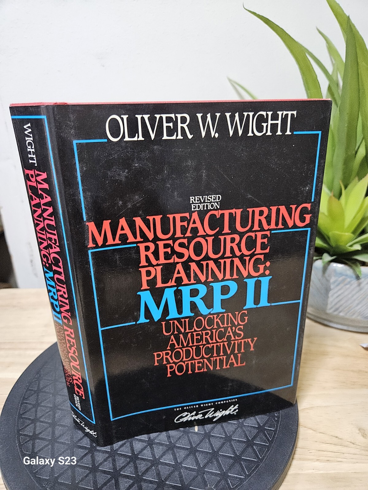 MANUFACTURING RESOURCE PLANNING: MRP II, UNLOCKING By Oliver W Wight 1981 HCDJ