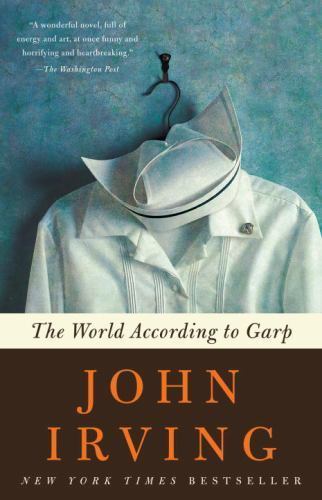 The World According to Garp: A Novel; Ballan- 0345418018, paperback, John Irving