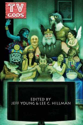 TV Gods Jeff Young (editor), Lee C. Hillman (editor) paperback Collectible – Ve
