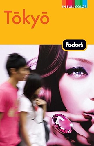 Fodor’s Tokyo (Full-color Travel Guide)