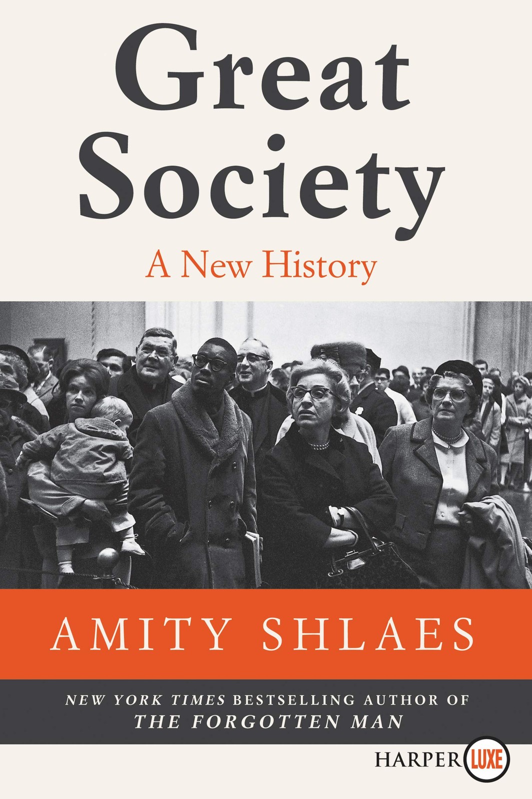 Great Society: A New History by Shlaes