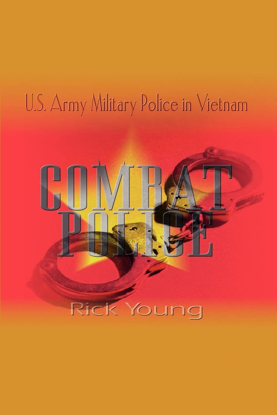 Combat Police: U.S. Army Military Police in Vietnam Young, Richard paperback…