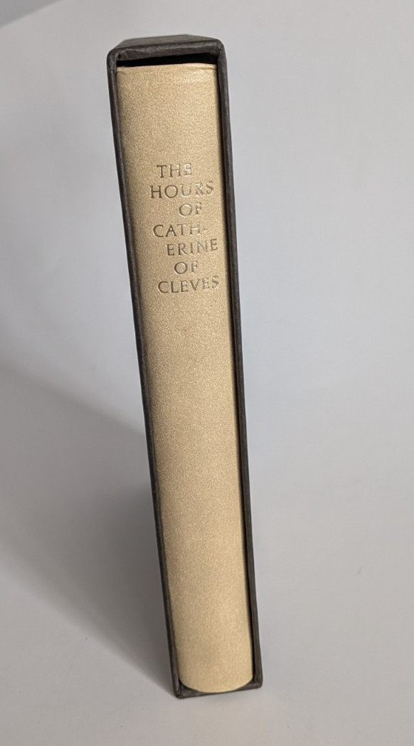 THE HOURS OF CATHERINE OF CLEVES; JOHN PLUMMER, WITH SLIPCASE (1975 HARDCOVER)