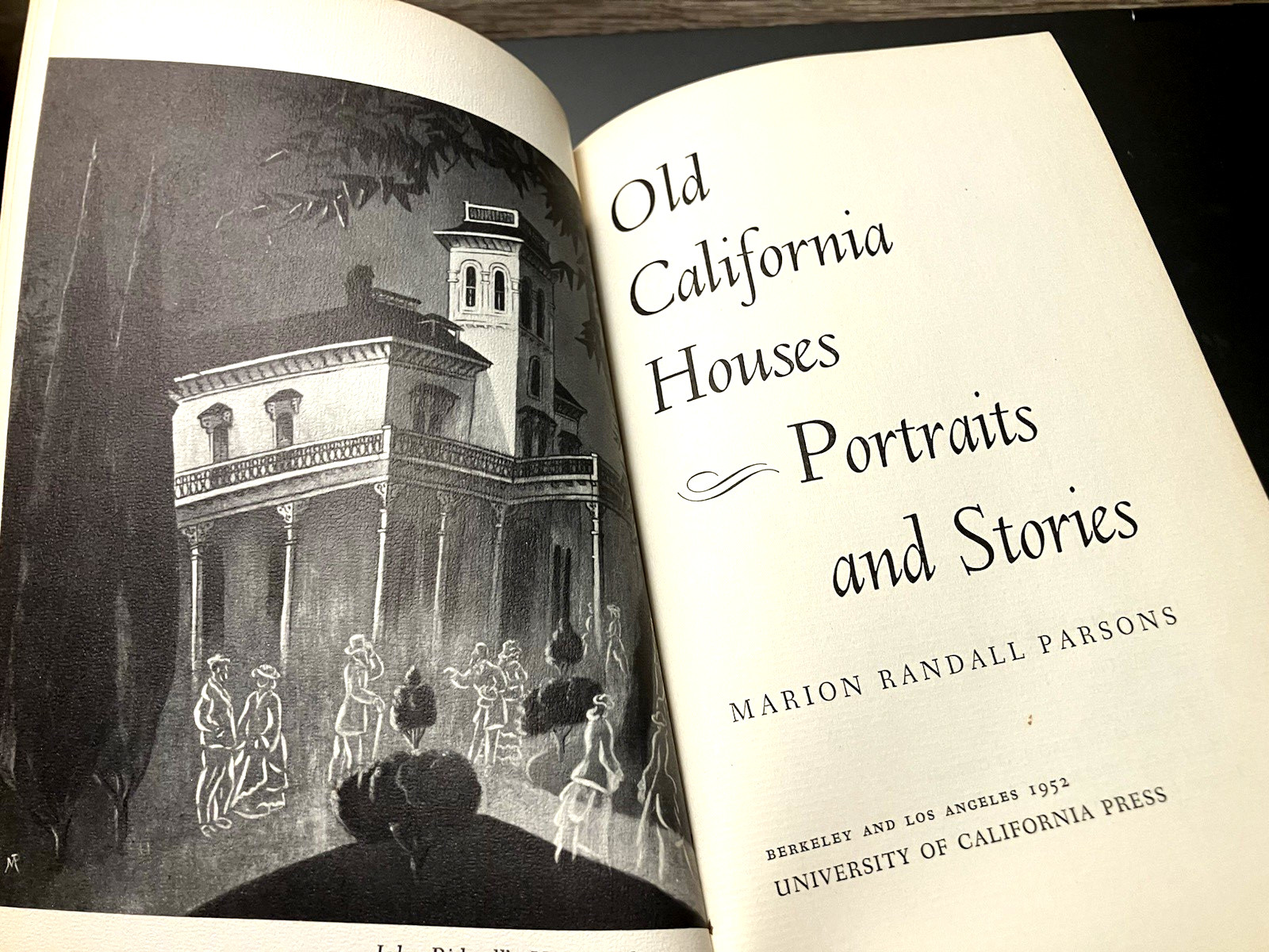 Old California Houses: Portraits and Stories (Marion R Parsons) HB 1952/ Charity