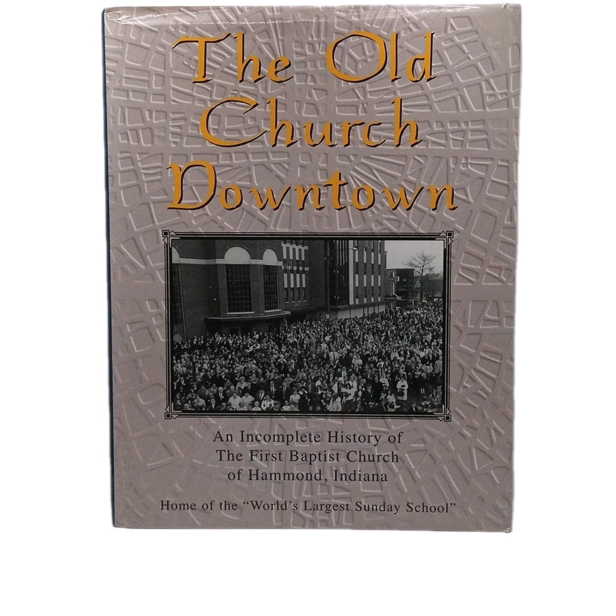 The Old Church Downtown Keith & Gail McKinney Hammond Indiana Genealogy History