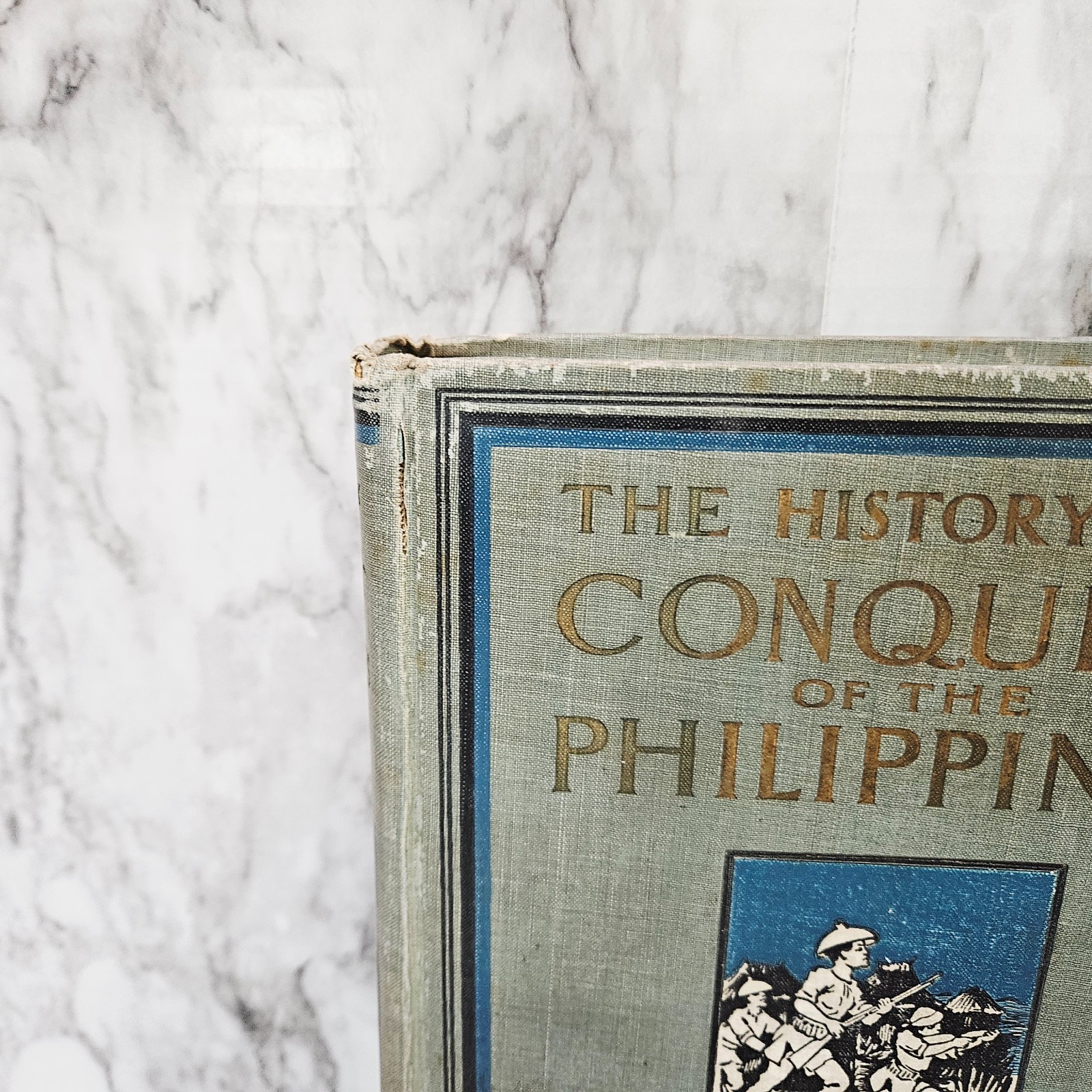 The History and Conquest of the Philippines and our Other Island Possessions