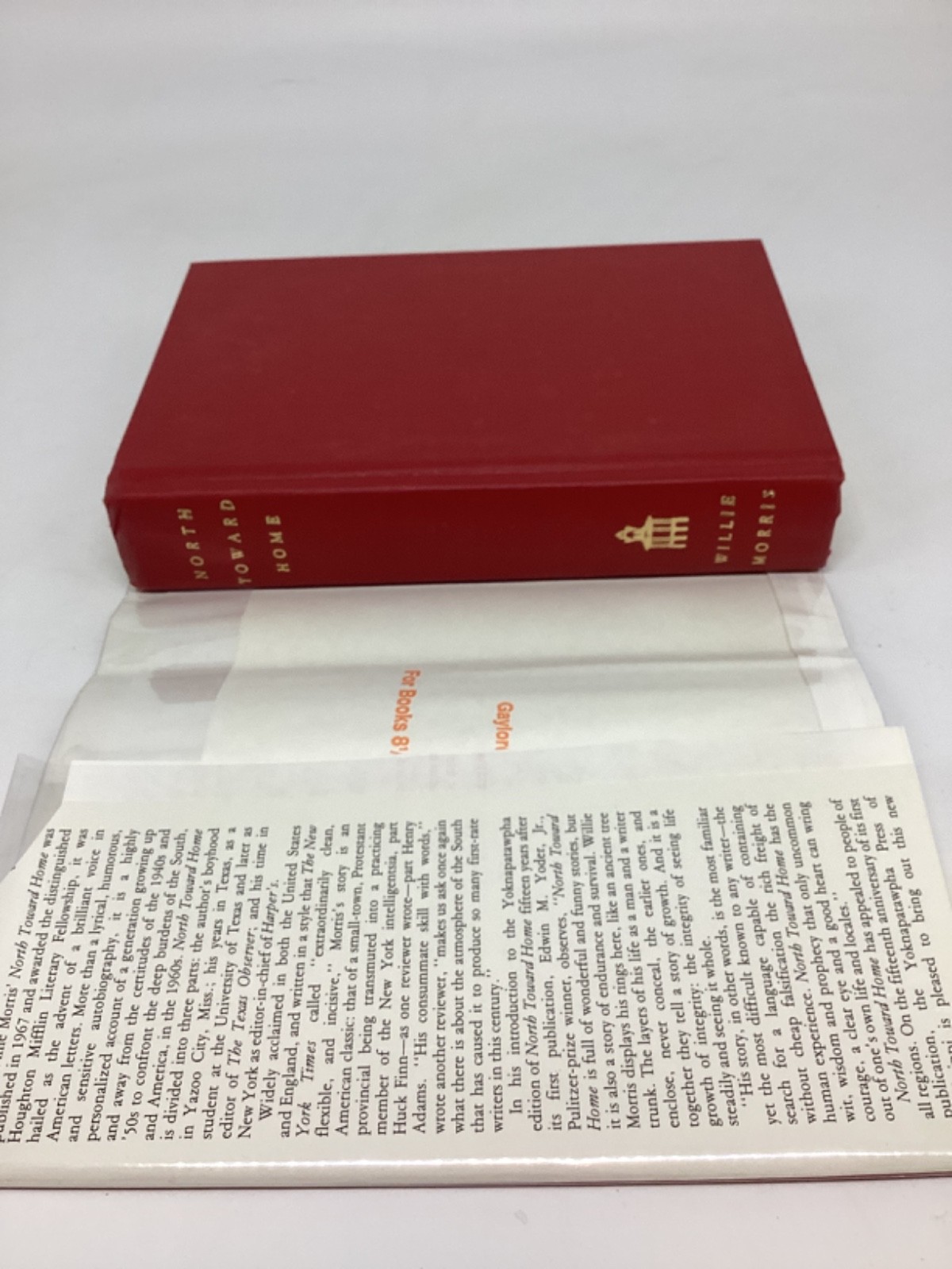 Willie Morris NORTH TOWARD HOME Signed Yoknapatawpha Press Square Books. Beauty!