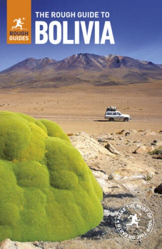 The Rough Guide to Bolivia (Rough Guides) – Paperback By Rough Guides – GOOD
