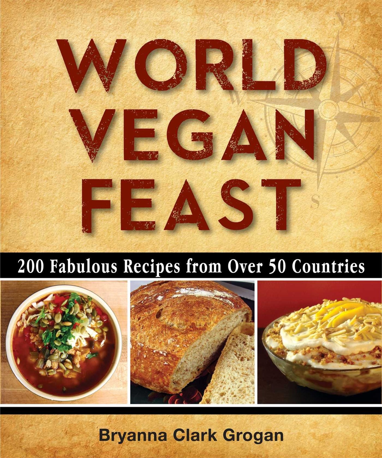 World Vegan Feast: 200 Fabulous Recipes From Over 50 Countries – paperback C…