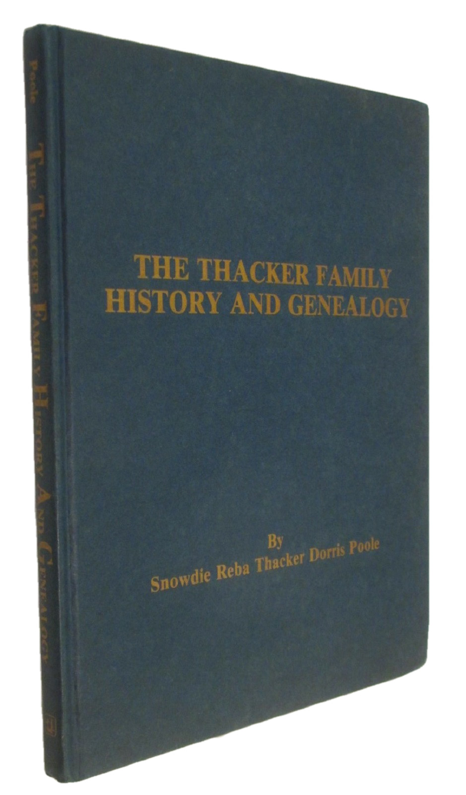 Thacker Family History and Genealogy Photos Record Pages 1983 Poole