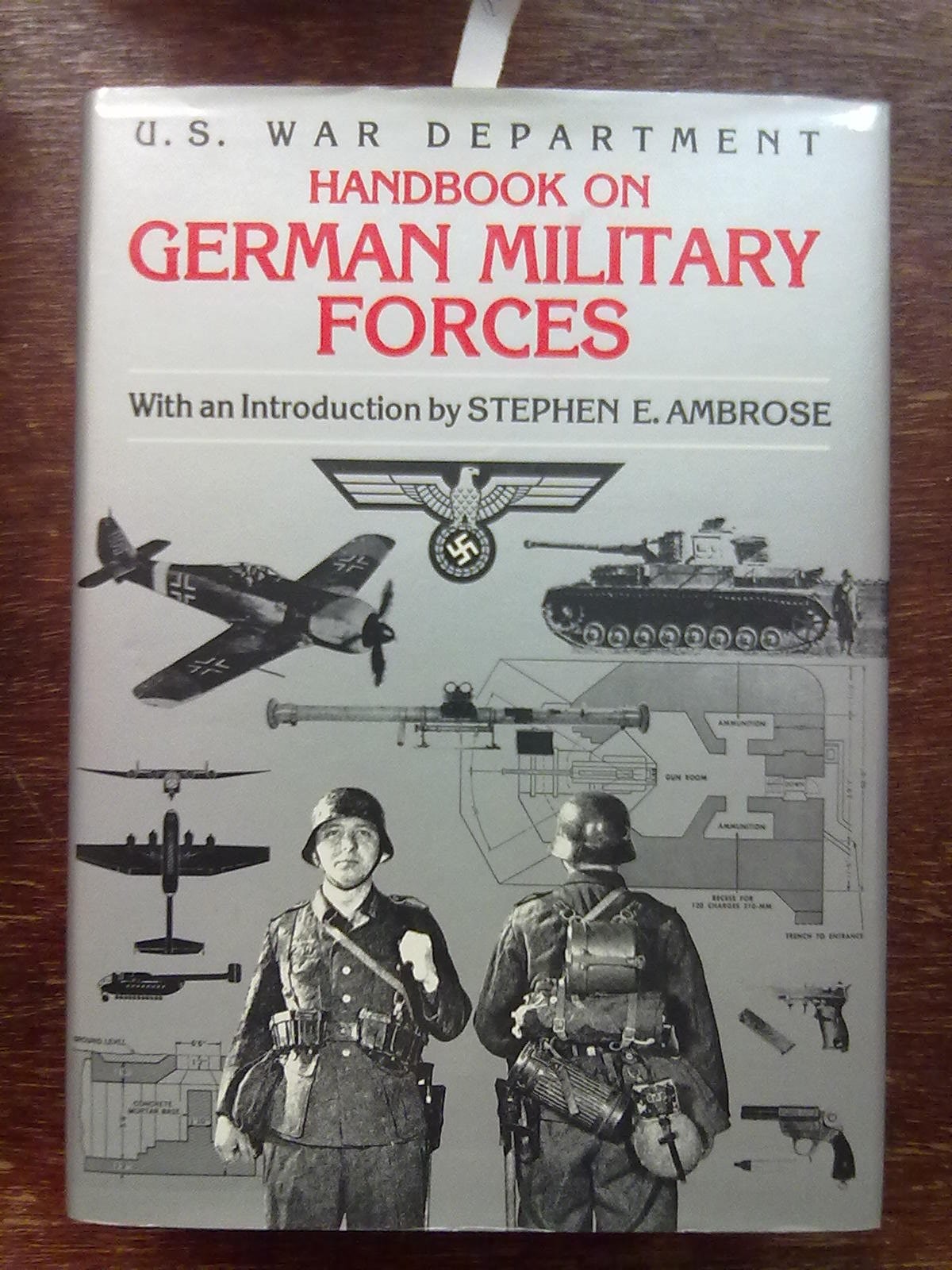 Handbook on German Military Forces: U s War Department by Dept.