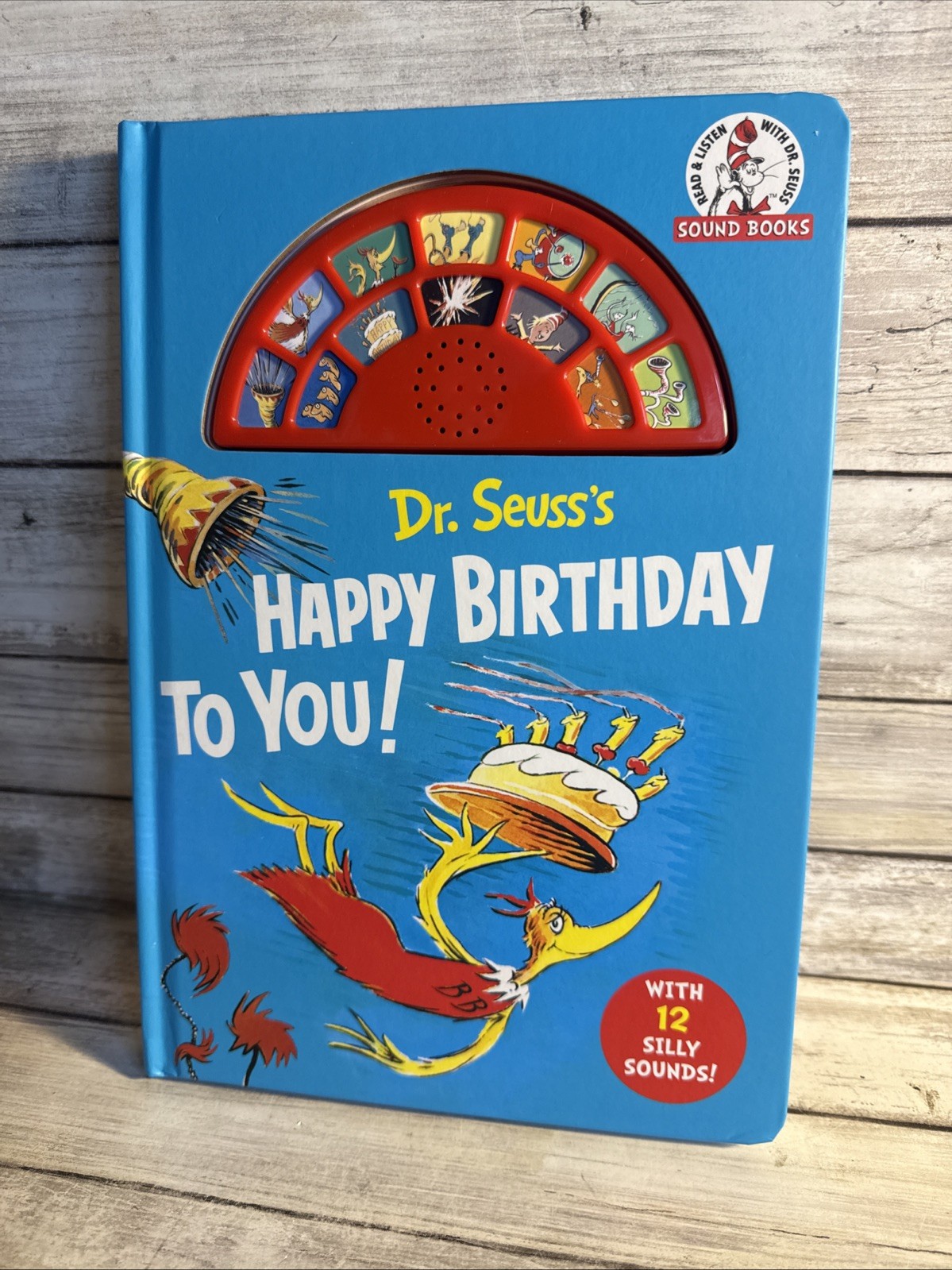 Dr. Seuss’s Happy Birthday to You! with 12 Silly Sounds: An Interactive Book