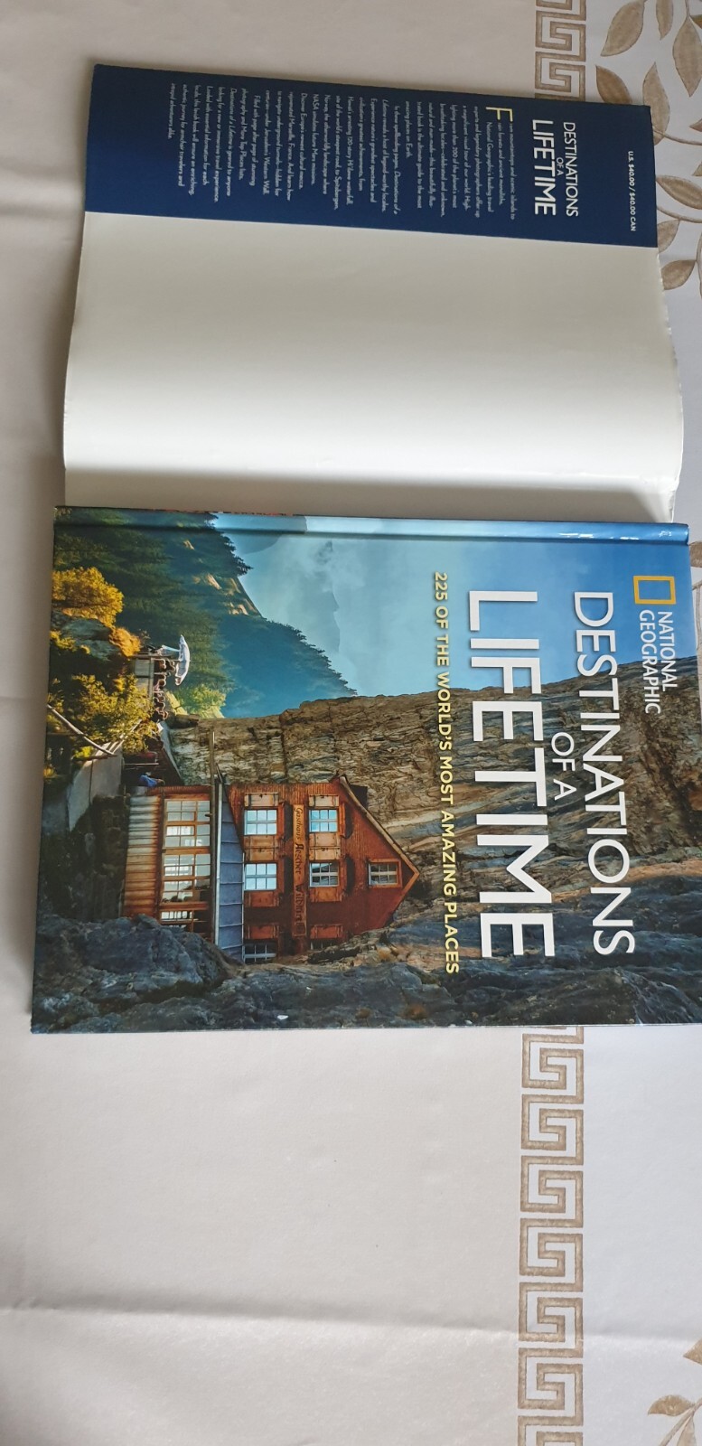 Destinations of a Lifetime 225 of the World’s Most Amazing Places Book 632 Pages