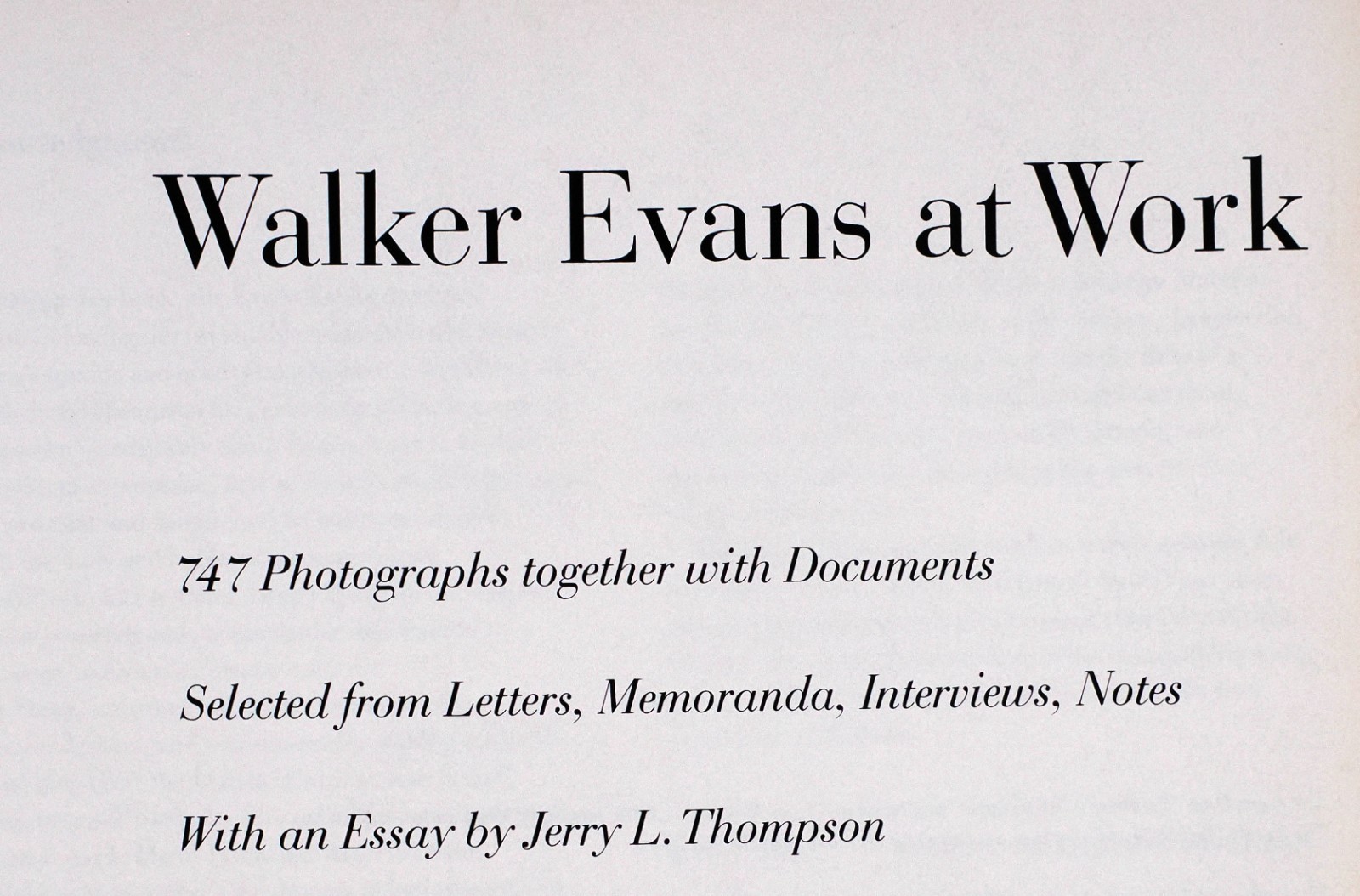 Walker Evans Photographer – 2 Books – Walker Evans At Work