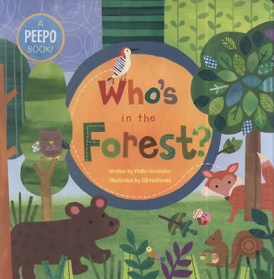 Who’s in the Forest? – 1846864763, Phillis Gershator, board book