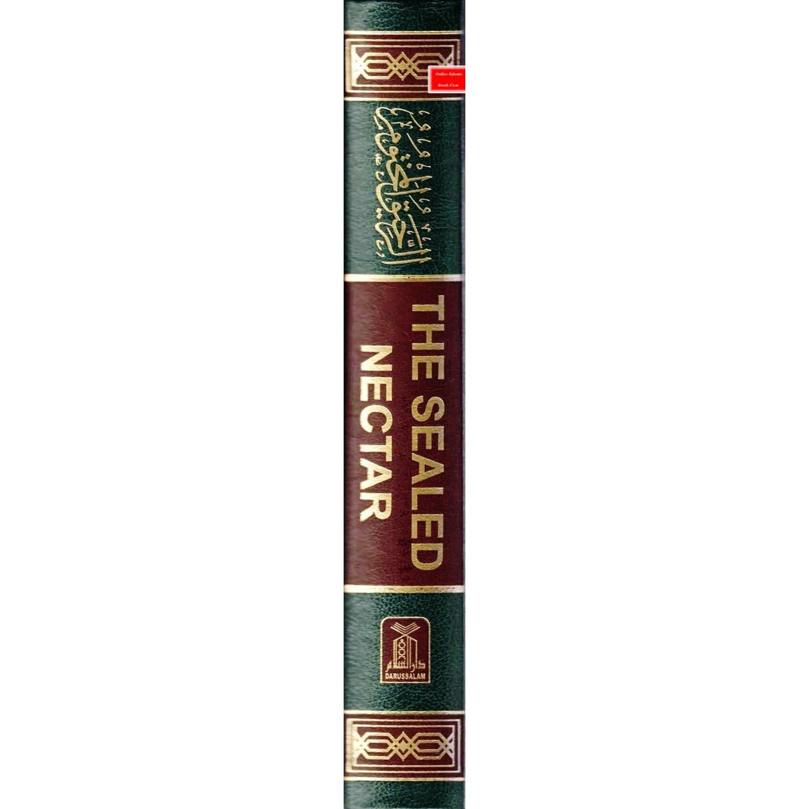 The Sealed Nectar Ar-Raheeq Al-Makhtum – Biography of Prophet Muhammad (S)