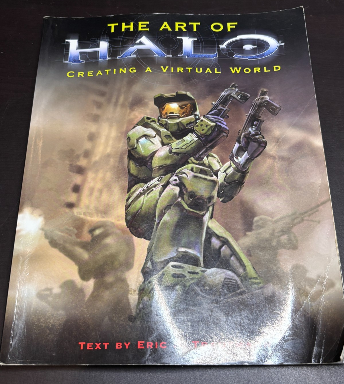 The Art of Halo Creating a Virtual World Eric Trautmann 2004 Paperback
