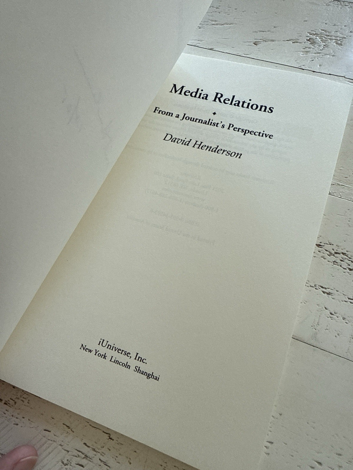 Media Relations David Henderson Signed 2005 Journalism PR Book iUniverse