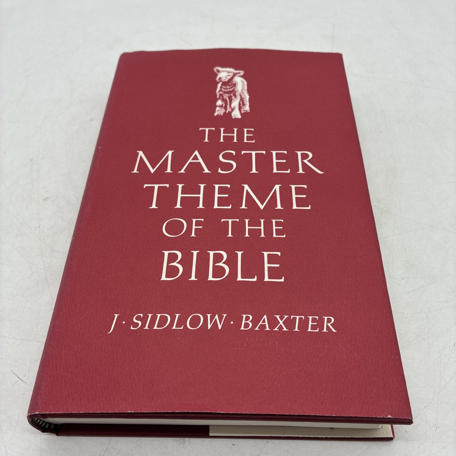 Master Theme of the Bible J Sidlow Baxter (1973, First Printing)