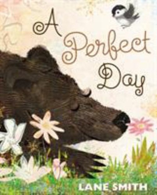 A Perfect Day Hardcover Lane Smith