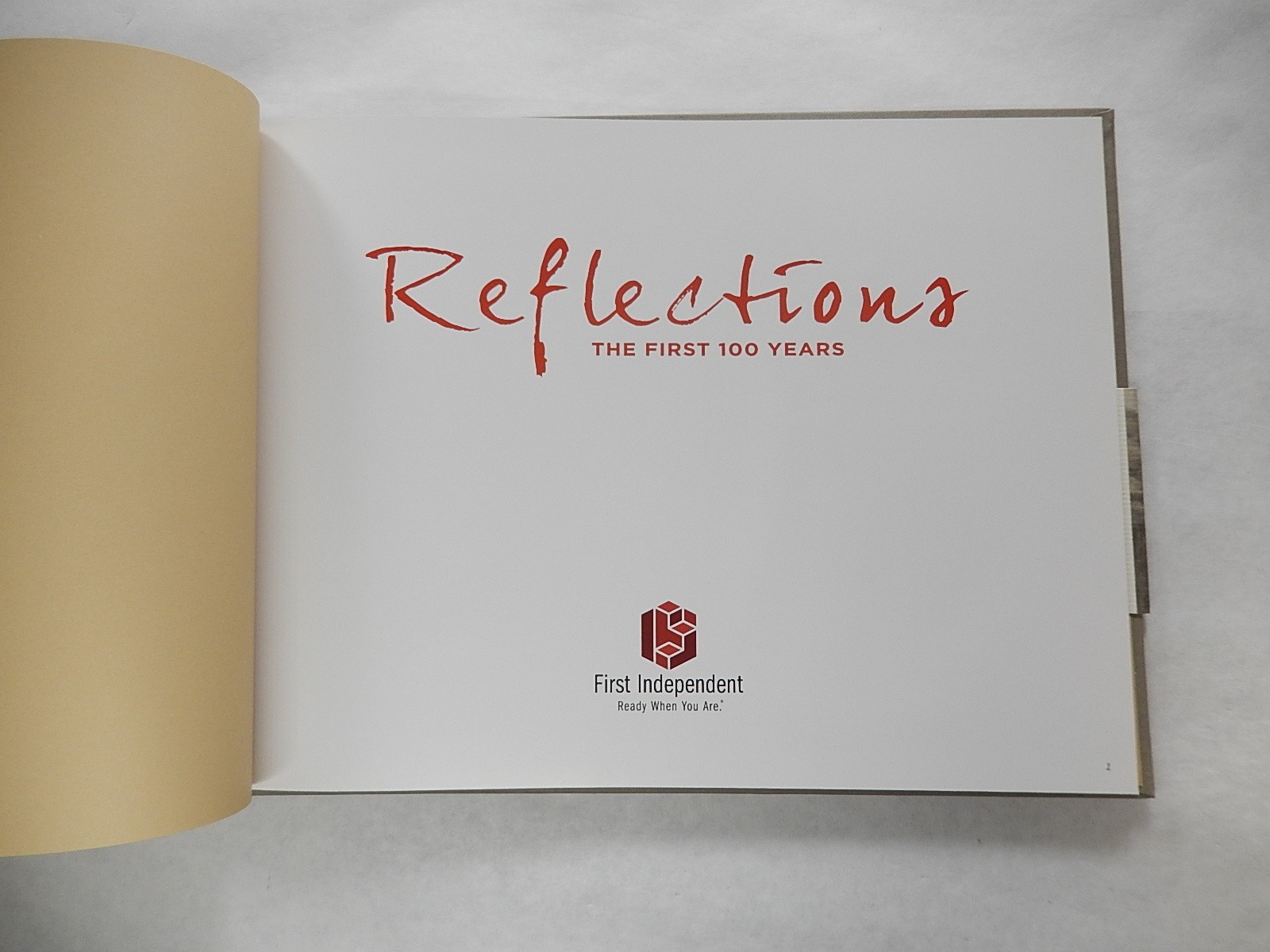 Reflections: The First 100 Years 1910-2010, First Independent Bank, Washington