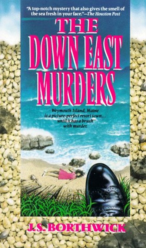 The down East Murders Mass Market Paperbound J. S. Borthwick