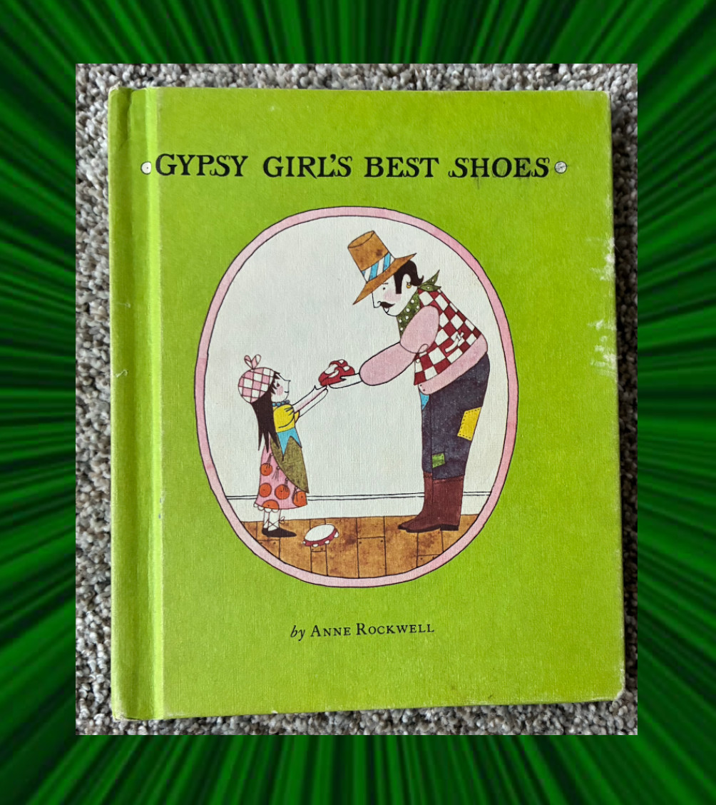 🟧 Hardcover Children’s Vintage Book Gypsy Girl’s Best Shoes by Anne Rockwell