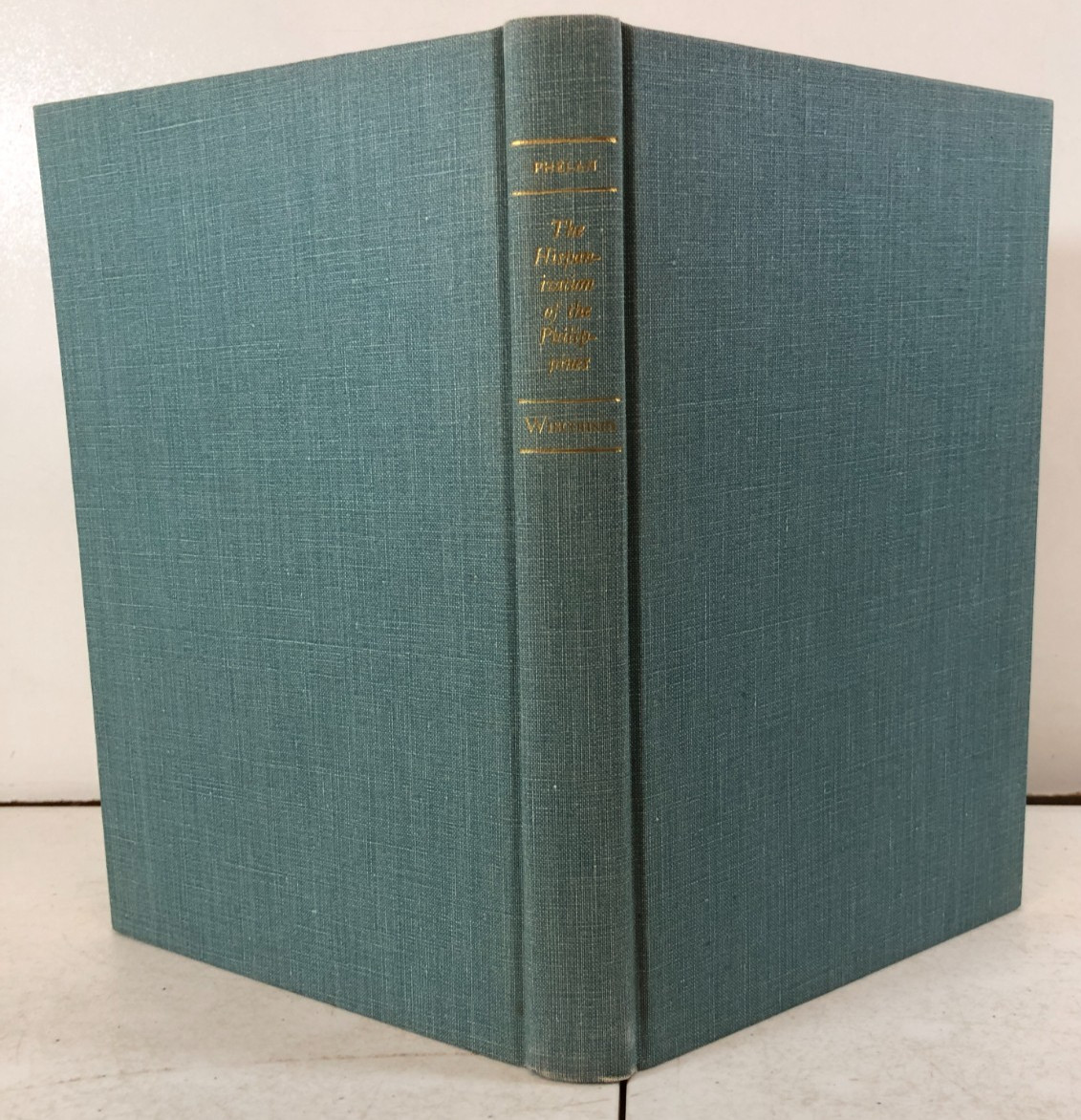 The Hispanization of the Philippines, John Leddy Phelan, 1959 E-90