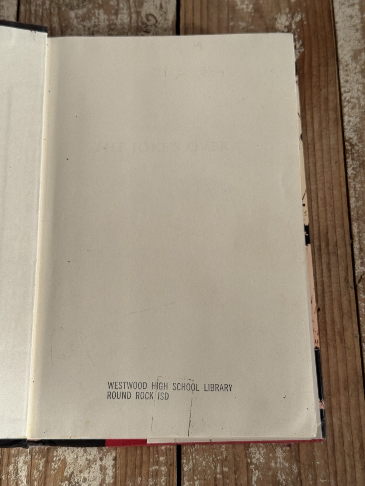 The Joke’s Over – Ralph Steadman on Hunter S. Thompson – 1st Edition, Hardcover