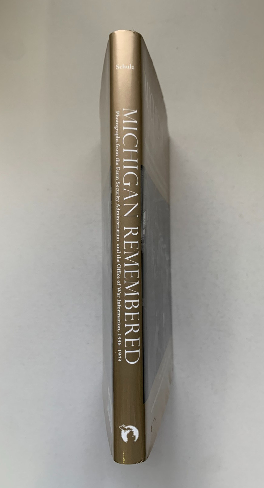 MICHIGAN REMEMBERED Schulz, photos from Office of War HCDJ, history, illustrated