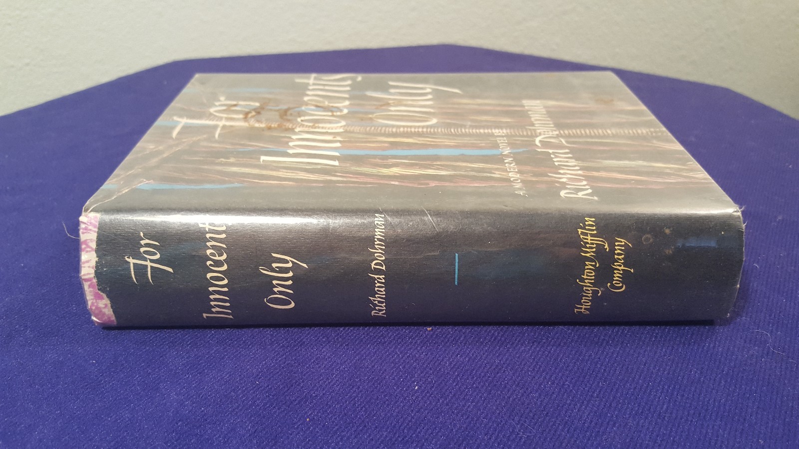 1960 FOR INNOCENTS ONLY Hardcover Book by RICHARD DOHRMAN