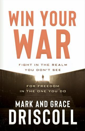 Win Your War by Driscoll, Mark