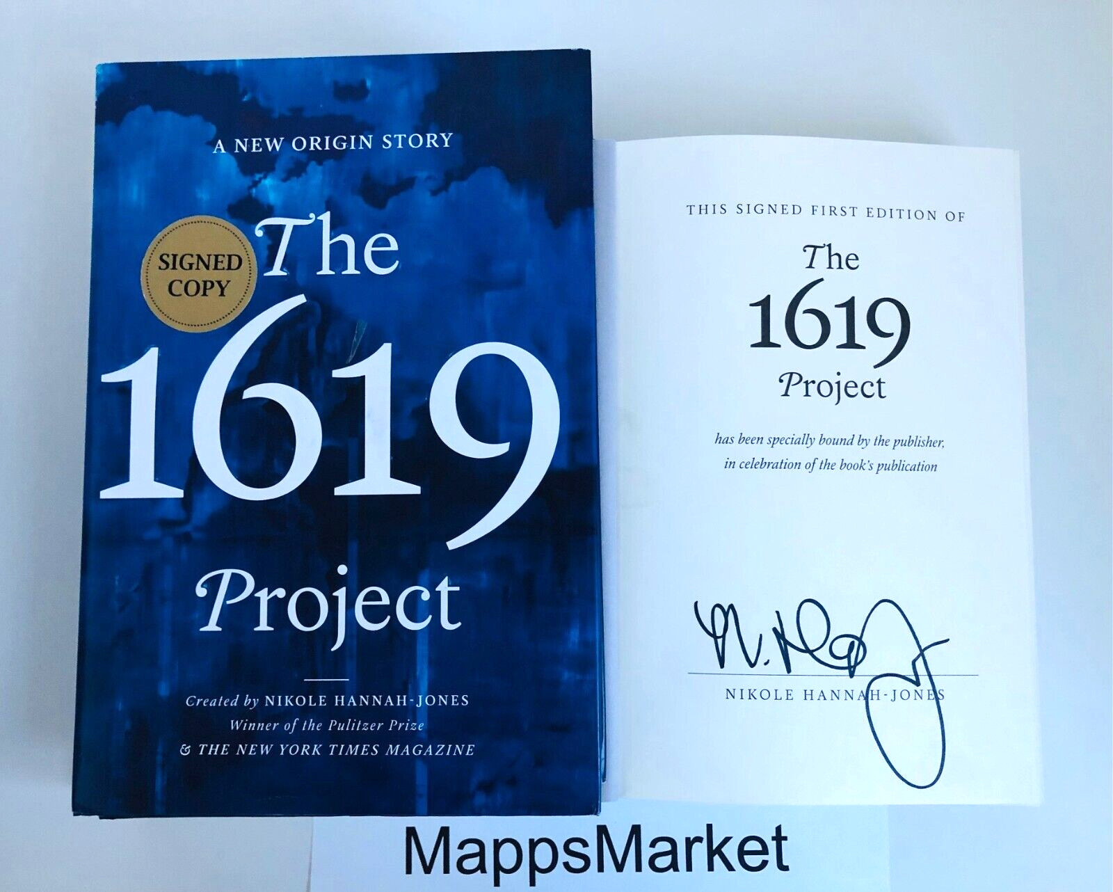 SIGNED The 1619 Project: A New Origin Story by Nikole Hannah-Jones 1st/1st HC