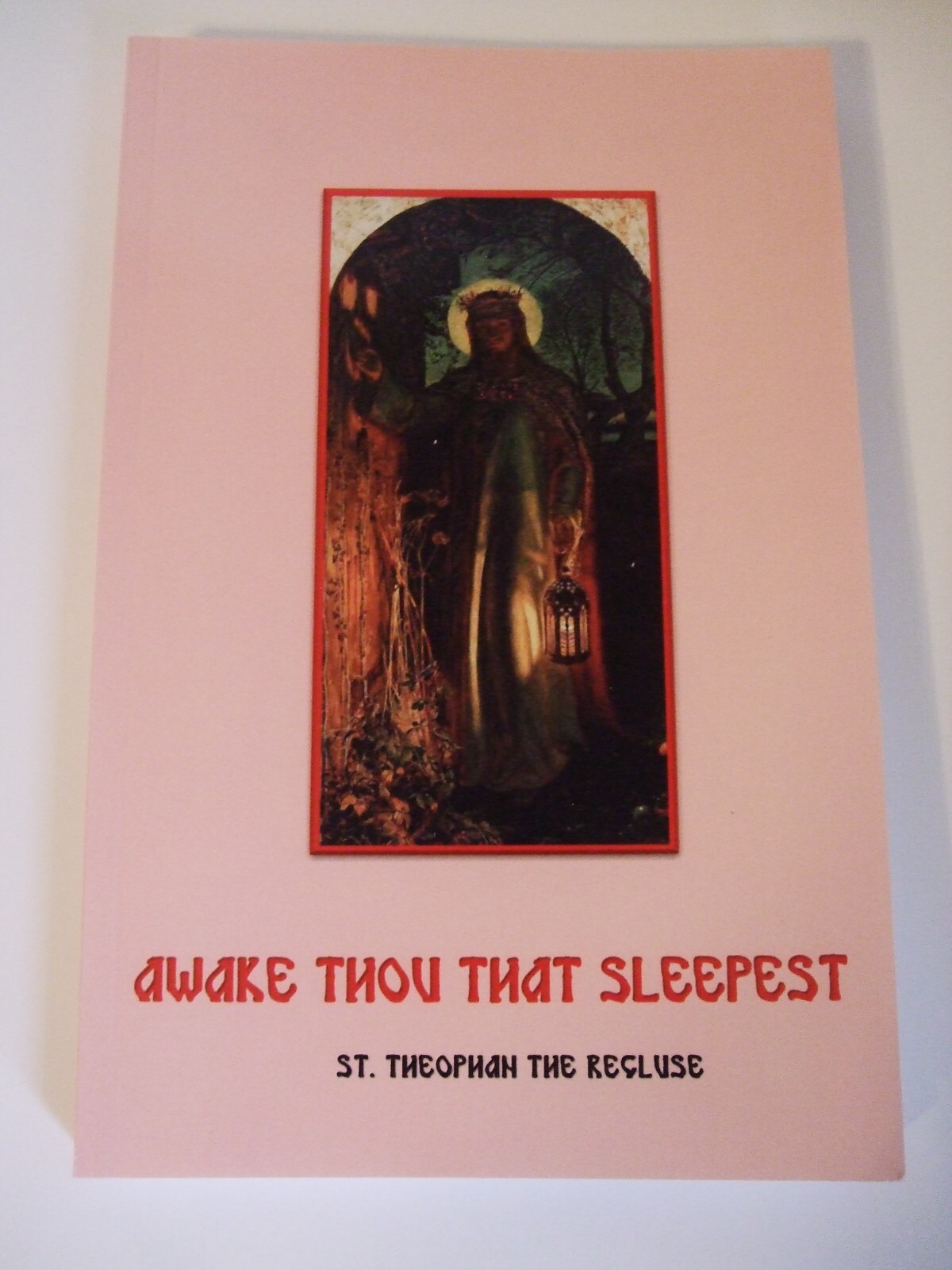 Awake Thou That Sleepest St Theophan the Recluse Orthodox, Newly Translated SALE