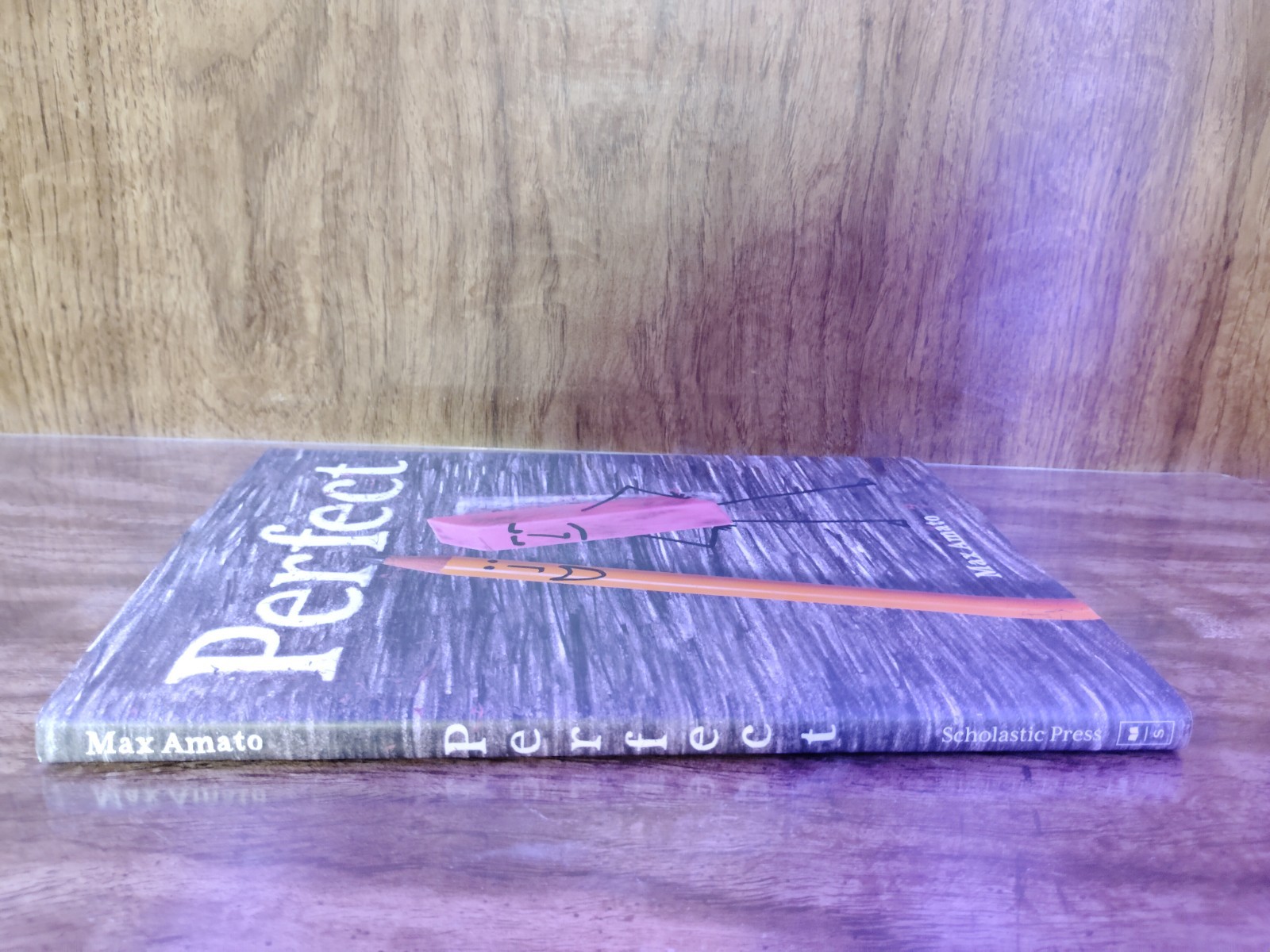 Perfect Picture Book Pencil Eraser Max Amato Scholastic Press HC 2019