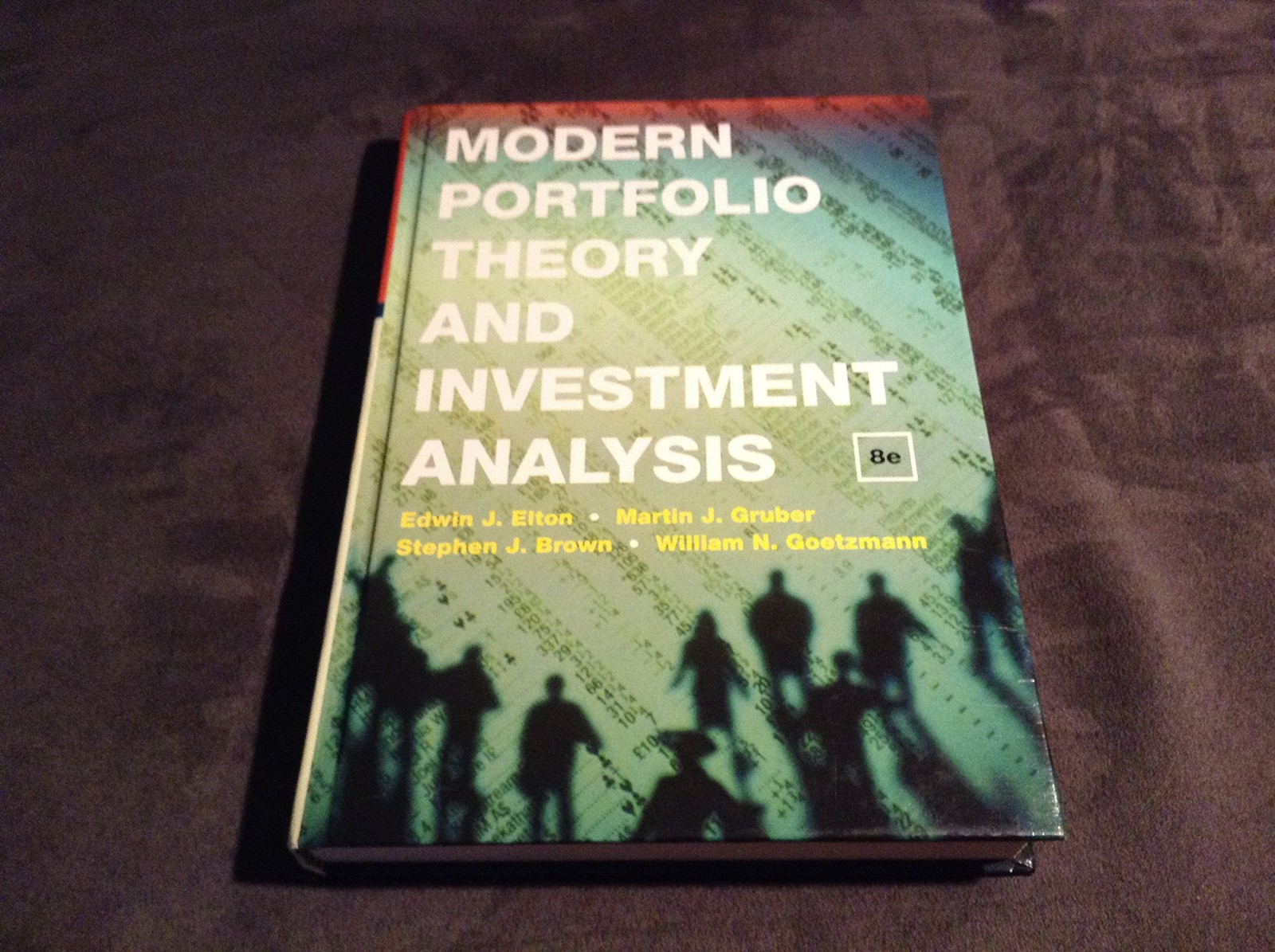 Modern Portfolio Theory and Investment Analysis by Elton